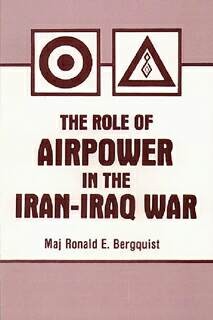 Role of Airpower in the Iran-Iraq War