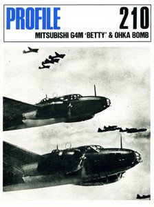 Mitsubishi G4M Betty & Ohka Bomb [Aircraft Profile 210]