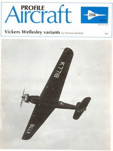 Vickers Wellesley  variants [Aircraft Profile 256]
