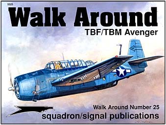 Squadron/Signal - TBF/TBM Avenger (Walk Around 5525)