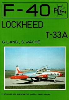 Lockheed T-33A [F-40 Flugzeuge Der Bundeswehr 04]