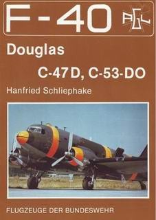 Douglas C-47D, C-53-DO [F-40 Flugzeuge der Bundeswehr 07]