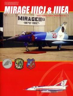 Dassault Mirage IIICJ & IIIEA [Fuerza Aerea Argentina 7]