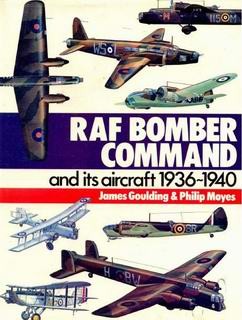 RAF Bomber Command and Its Aircraft 1936-1940 [Ian Allan]