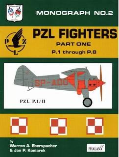 PZL Fighters part 1 P.1 trough P.8 [Monograph no.2]