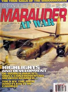 Martin B-26 Marauder At War (Challenge Aviations Specials Volume 3 1994)