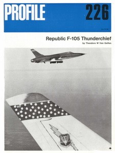Republic F-105 Thunderchief [Aircraft Profile 226]