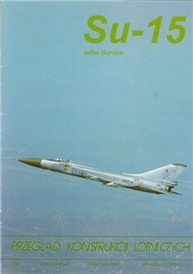 Su-15 (Przeglad Konstrukcji Lotniczych 31)