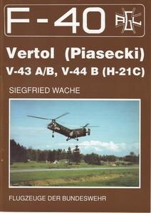 Vertol (Piasecki) V-43A/B, V-44B (H-21C) [F-40 Flugzeuge Der Bundeswehr  11]