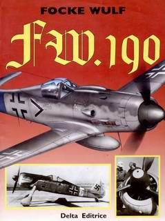Focke Wulf Fw.190 [Delta Editrice]