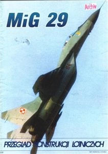 Mig-29 [Przeglad Konstrukcji Lotniczych #6]