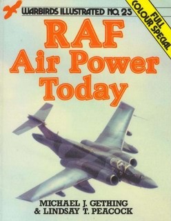 RAF Air Power Today [Warbirds Illustrated 25]