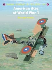 American Aces of World War 1 (Osprey Aircraft of the Aces 42)