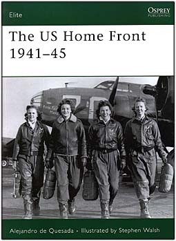 Osprey Elite 161 - The US Home Front 1941-45