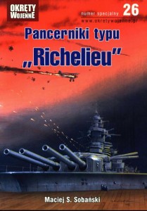 Pancerniki typu "Richelieu" (Okrety Wojenne numer specjalny 26)