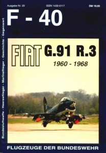Fiat G.91 R.3 1960-1968 [F-40 Flugzeuge Der Bundeswehr 26]