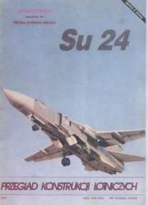 Su-24 [Przeglad Konstrukcji Lotniczych 14]