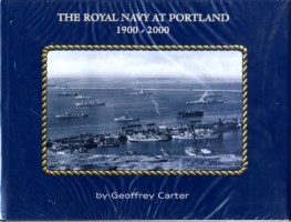 The Royal Navy at Portland 1900-2000