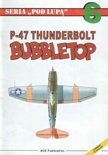 P-47 Thunderbolt Bubbletop [Pod Lupa 6]