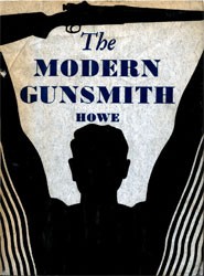 The Modern Gunsmith Volume 1
