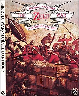 The Zulu War (A pictorial history)