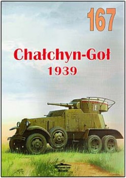 Wydawnictwo Militaria 167 Chalchyn-Gol 1939