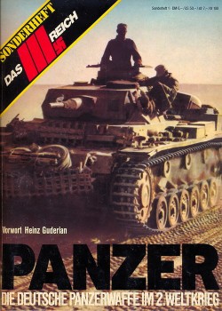Panzer Die Deutsche Panzerwaffe im 2. Weltkrieg [Das III Reich Sondersheft 01]