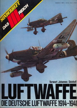 Die Deutsche Luftwaffe 1914-1941 [Das III Reich Sondersheft 02]
