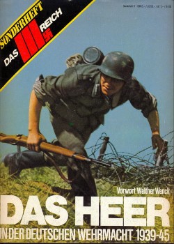 Das Heer in der Deutschen Wehrmacht 1939-1945 [Das III Reich Sondersheft 06]