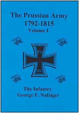 The Prussian Army During the Napoleonic Wars (1792-1815) (1) Line & Light Infantries