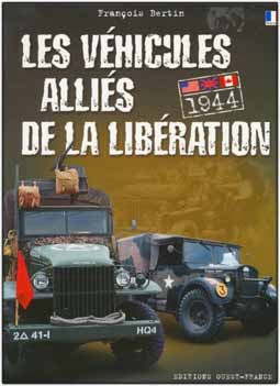 Les vehicules allies de la liberation