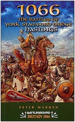 1066 - The Battles of York, Stamford Bridge & Hastings