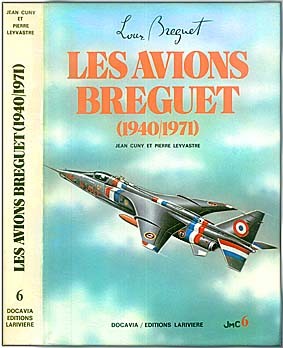 Les Avions Breguet 1940-1971 ( Docavia)