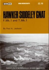 Hawker Siddeley Gnat F.Mk.1 and T.Mk.1 (Aviation News Mini-Monograph)