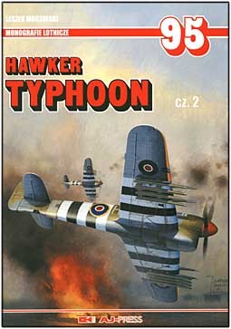 AJ-Press Monografie Lotnicze 95 - Hawker Typhoon Vol.2