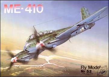 Fly Model  52 - - Messerschmitt Me-410