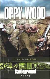 Oppy Wood: Arras [Battleground Europe Series]