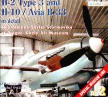 Wings & Wheels Special Museum Line No. 2: Il-2 Type 3 and Il-10 / Avia B-33 in detail