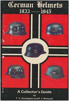 German Helmets 1933-45 A Collector's Guide Vol. I (Creative Printers)