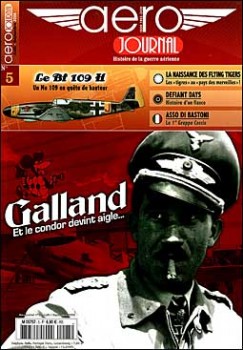 Adolf Galland... et le Condor Devint Aigle [Aero Journal  5/08-09.2008]