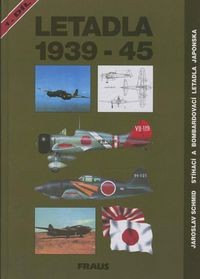 Letadla 1939-45. Stihaci A Bombardovaci Letadla Japonska 1.Dil