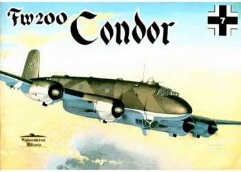 Wydawnictwo Militaria № 7 - Fw-200 Condor