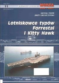Lotniskowce Typow - Forrestol i Kitty Hawk (Biblioteka MSiO 11)