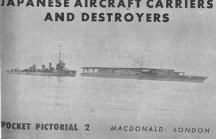 Japanese Aircraft Carriers and Destroyers Vol 2