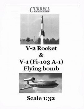 Currell Graphics - V-2 Rocket & V-1 (Fi-103 A-1) Flying bomb