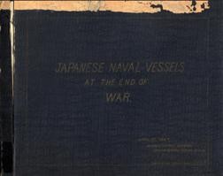 Japanese Naval Vessels at the end of war