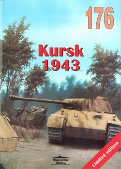 Wydawnictwo Militaria 176 - Kursk 1943