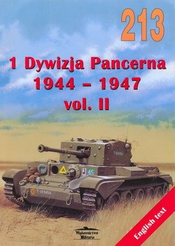 Wydawnictwo Militaria 213 - 1 Dywizja Pancerna 1944-1947 vol.2