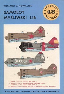 Samolot mysliwski I-16 [Typy Broni i Uzbrojenia 048]