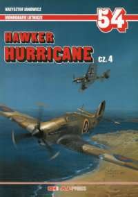 Hawker Hurricane cz.4 (Monografie Lotnicze 54)
